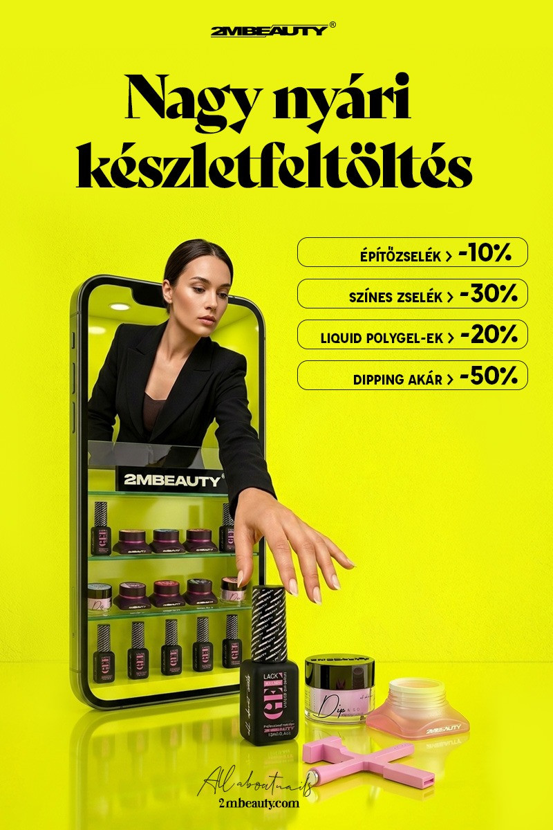 Nyári körmös alapanyag akció 2MBEAUTY